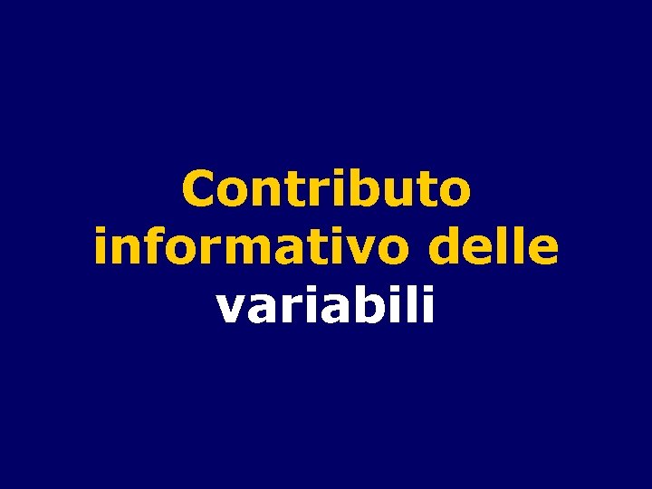 Contributo informativo delle variabili 