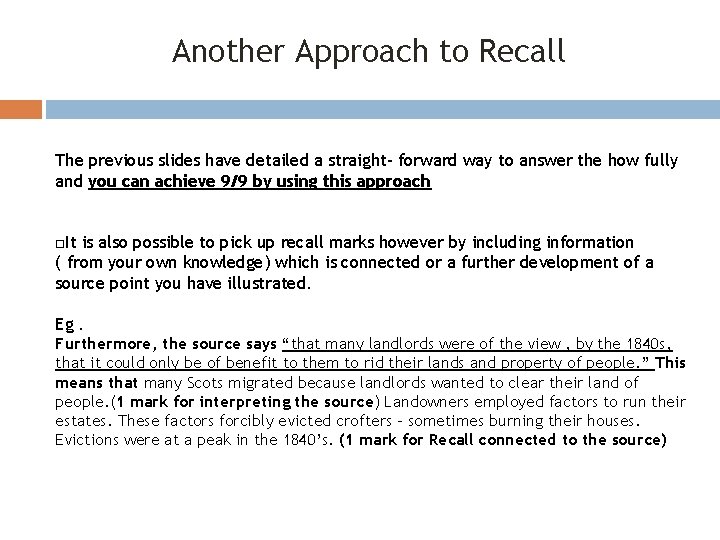 Another Approach to Recall The previous slides have detailed a straight- forward way to