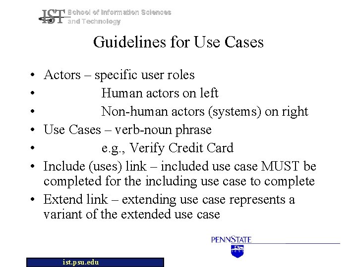 School of Information Sciences and Technology Guidelines for Use Cases • Actors – specific