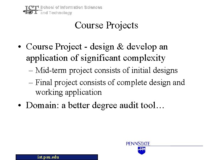 School of Information Sciences and Technology Course Projects • Course Project - design &