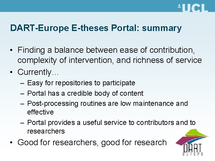 DART-Europe E-theses Portal: summary • Finding a balance between ease of contribution, complexity of