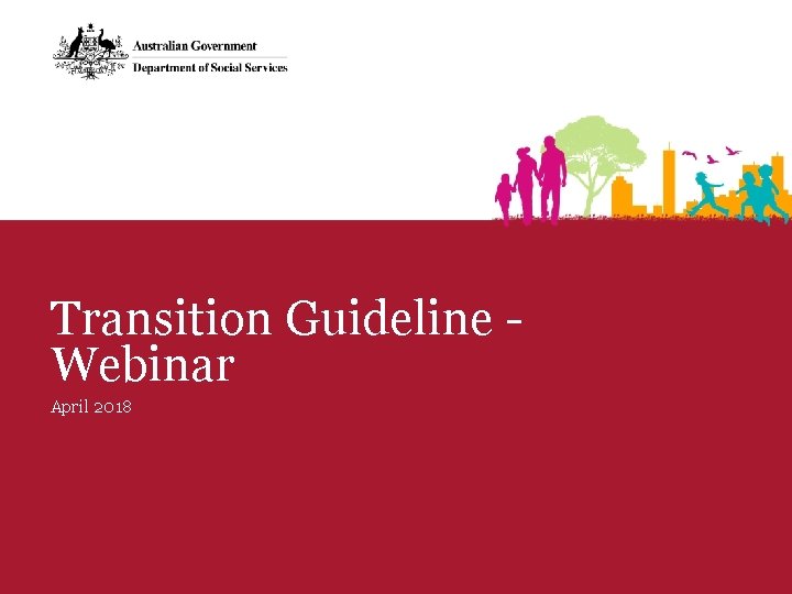 Transition Guideline Webinar April 2018 