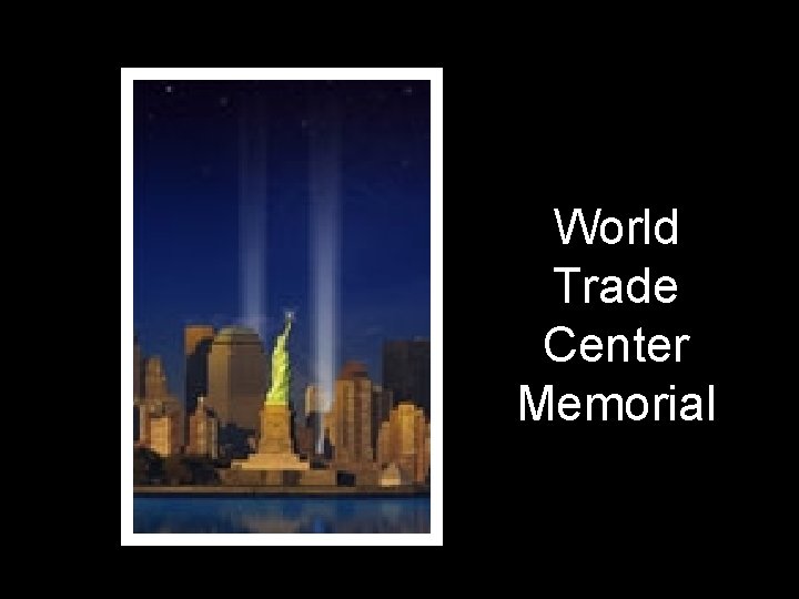 World Trade Center Memorial 