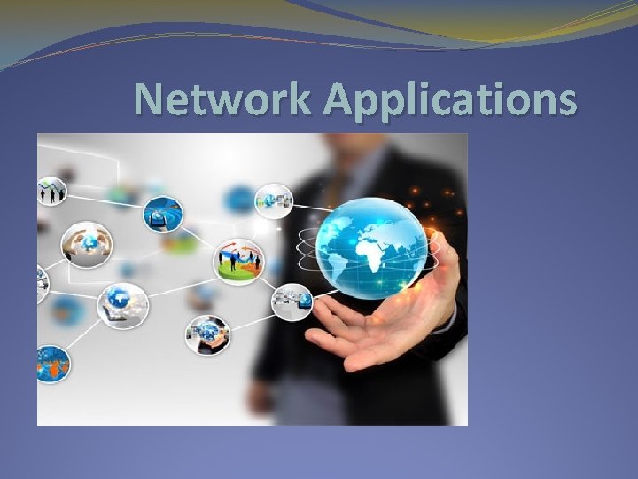 Network Applications 