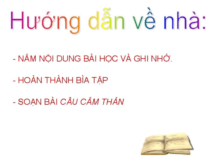  NẮM NỘI DUNG BÀI HỌC VÀ GHI NHỚ. HOÀN THÀNH BÌA TẬP SOẠN