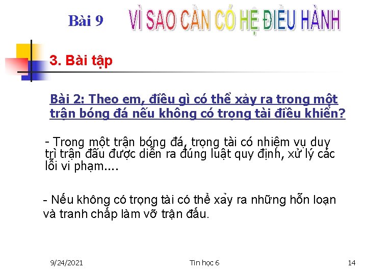 Bài 9 3. Bài tập Bài 2: Theo em, điều gì có thể xảy