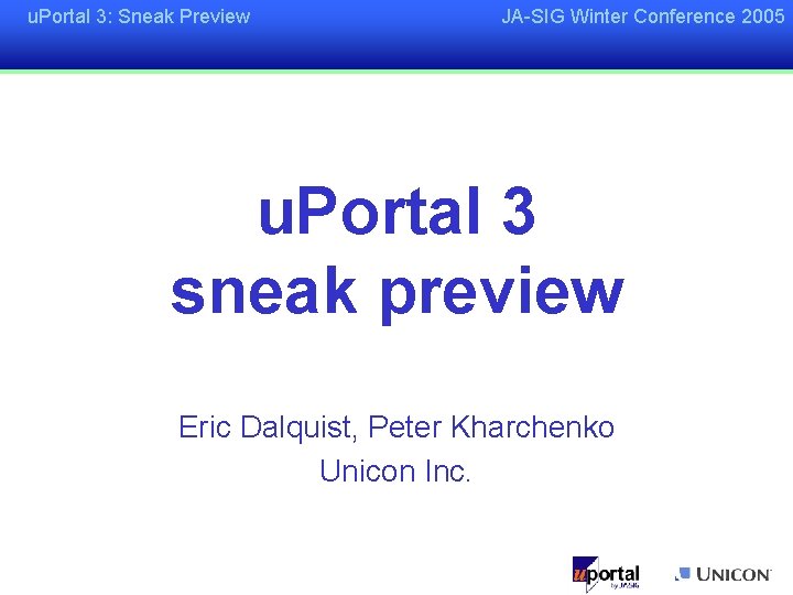 u. Portal 3: Sneak Preview JA-SIG Winter Conference 2005 u. Portal 3 sneak preview