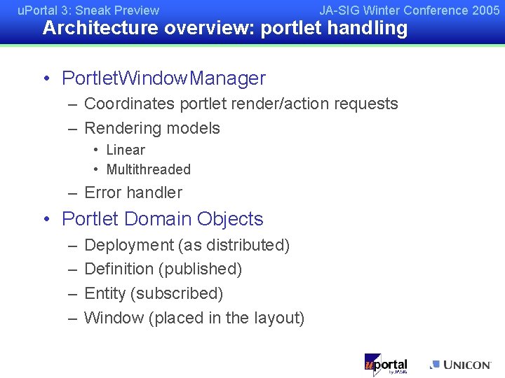 u. Portal 3: Sneak Preview JA-SIG Winter Conference 2005 Architecture overview: portlet handling •