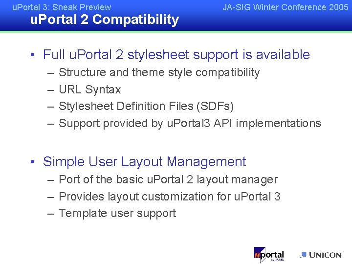 u. Portal 3: Sneak Preview u. Portal 2 Compatibility JA-SIG Winter Conference 2005 •