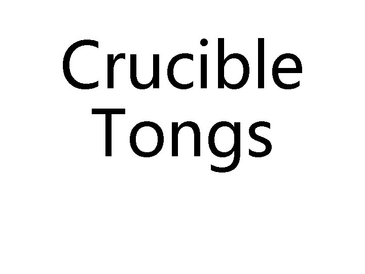 Crucible Tongs 