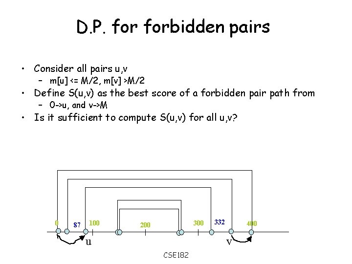 D. P. forbidden pairs • Consider all pairs u, v – m[u] <= M/2,