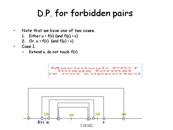 D. P. forbidden pairs • Note that we have one of two cases. •