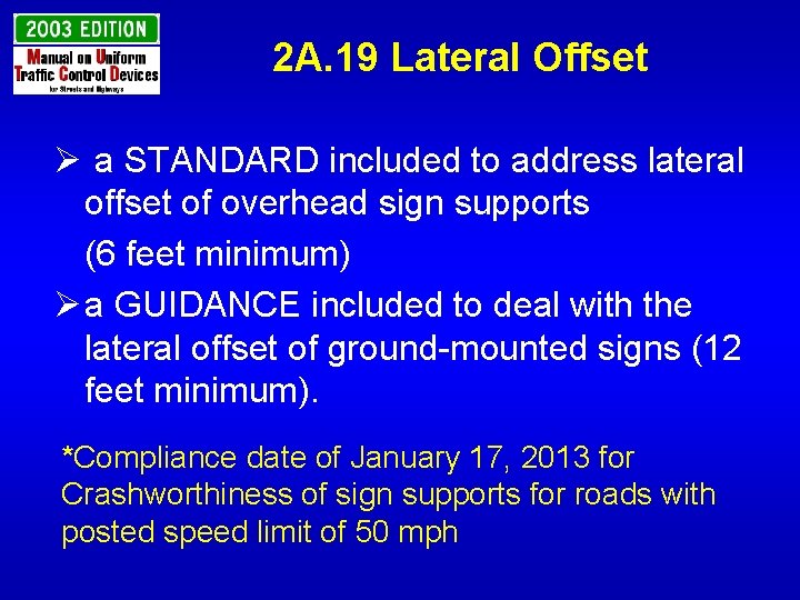 2 A. 19 Lateral Offset Ø a STANDARD included to address lateral offset of