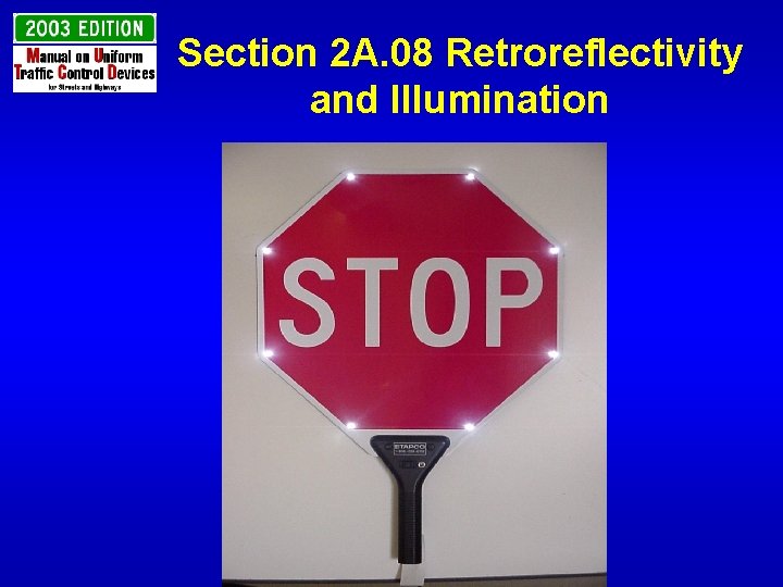 Section 2 A. 08 Retroreflectivity and Illumination 