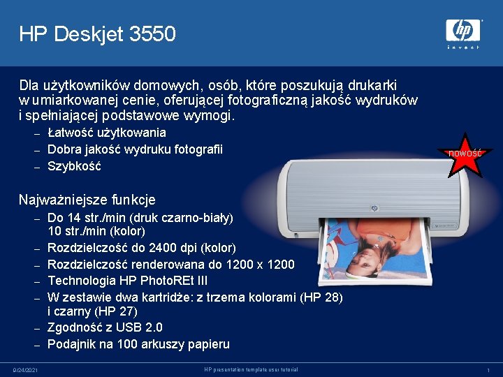 HP Deskjet 3550 Dla użytkowników domowych, osób, które poszukują drukarki w umiarkowanej cenie, oferującej