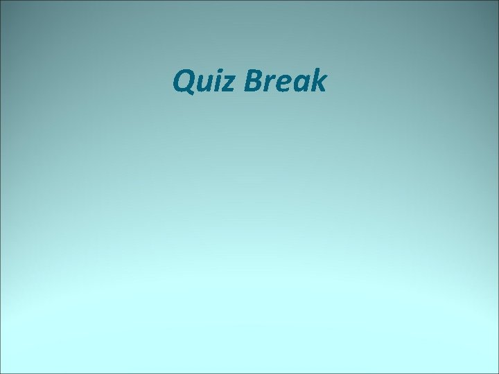 Quiz Break 