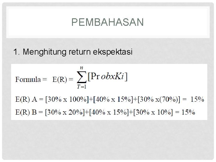 PEMBAHASAN 1. Menghitung return ekspektasi 