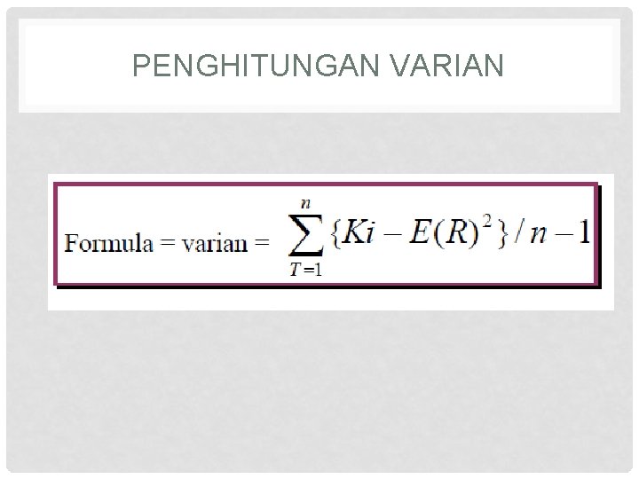 PENGHITUNGAN VARIAN 