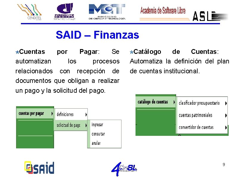 SAID – Finanzas Cuentas por Pagar: Se automatizan los procesos relacionados con recepción de