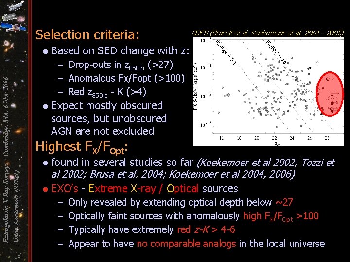 Selection criteria: t= op 1 10 0. Expect mostly obscured sources, but unobscured AGN