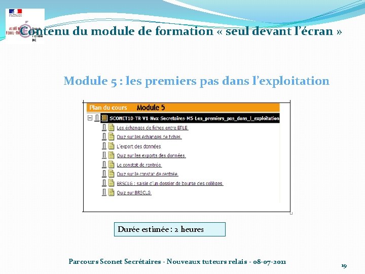 Contenu du module de formation « seul devant l’écran » Module 5 : les