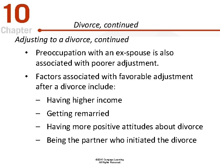 Divorce, continued Adjusting to a divorce, continued • Preoccupation with an ex-spouse is also