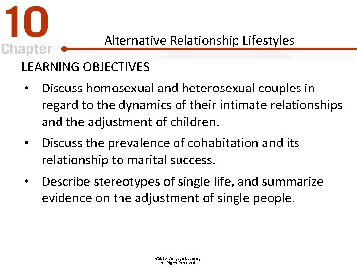 Alternative Relationship Lifestyles LEARNING OBJECTIVES • Discuss homosexual and heterosexual couples in regard to