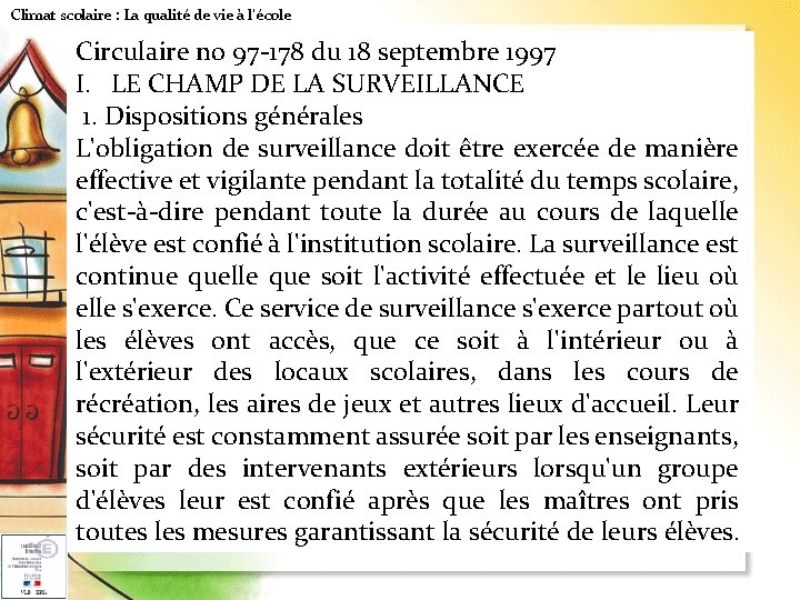 Climat scolaire : La qualité de vie à l'école Circulaire no 97 -178 du