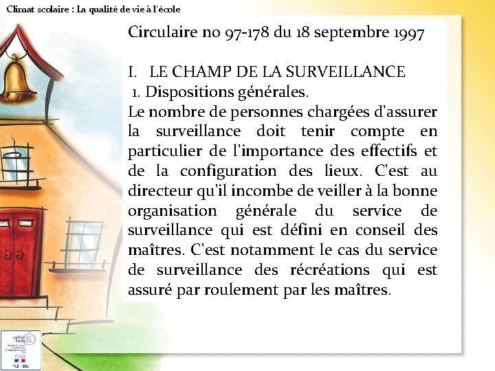 Climat scolaire : La qualité de vie à l'école Circulaire no 97 -178 du