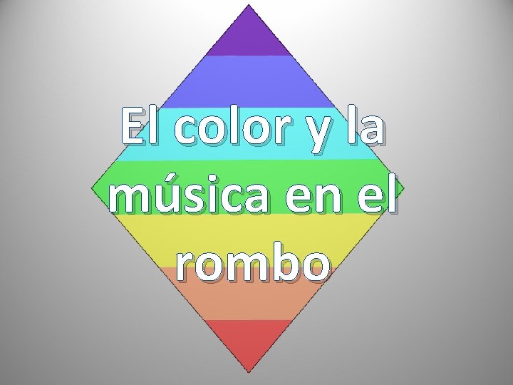 El color y la música en el rombo 