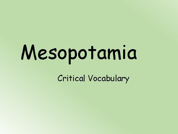Mesopotamia Critical Vocabulary 