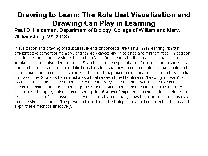 Drawing to Learn: The Role that Visualization and Drawing Can Play in Learning Paul