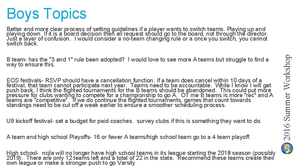 Boys Topics B team- has the "3 and 1" rule been adopted? I would