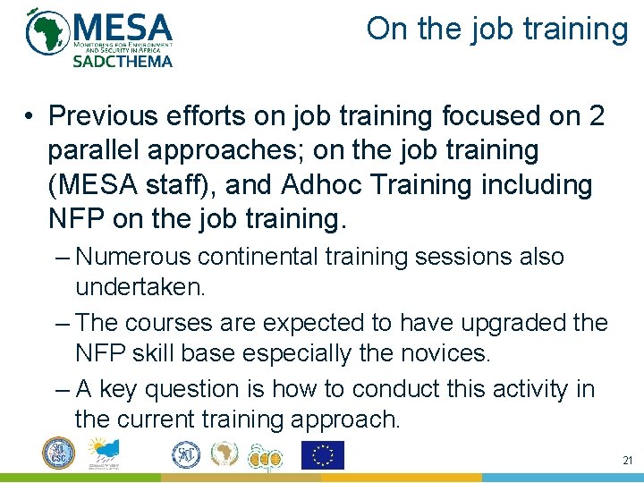 On the job training • Previous efforts on job training focused on 2 parallel On the job training • Previous efforts on job training focused on 2 parallel
