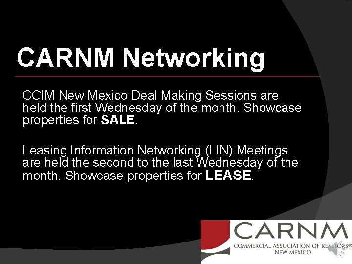 CARNM Networking CCIM New Mexico Deal Making Sessions are held the first Wednesday of