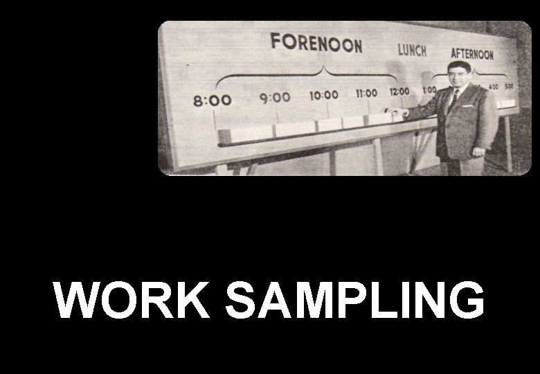 WORK SAMPLING 