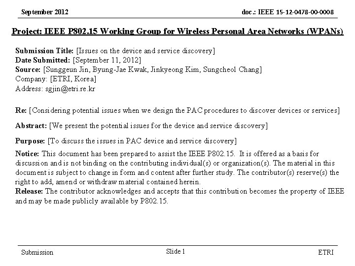 doc. : IEEE 15 -12 -0478 -00 -0008 September 2012 Project: IEEE P 802.