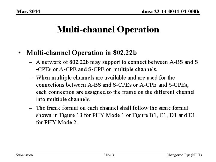 Mar. 2014 doc. : 22 -14 -0041 -01 -000 b Multi-channel Operation • Multi-channel