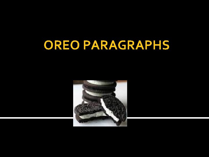 OREO PARAGRAPHS 
