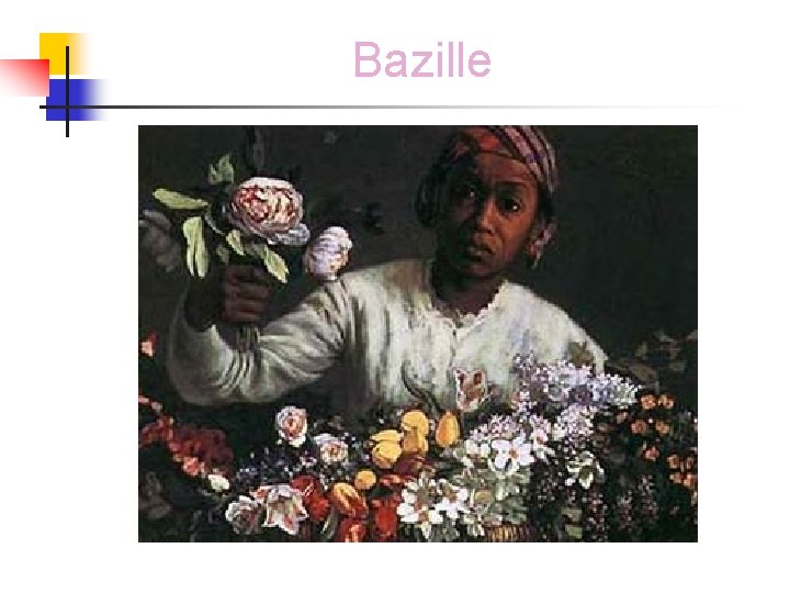 Bazille 