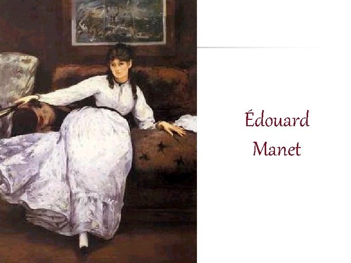 Édouard Manet 