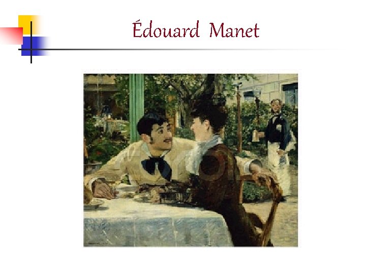 Édouard Manet 