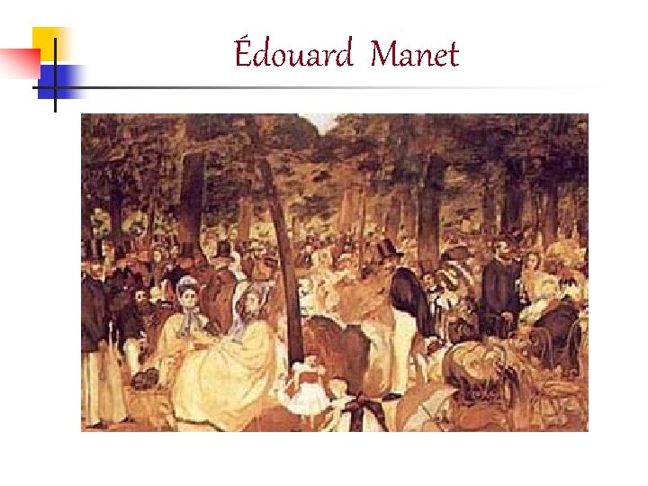 Édouard Manet 