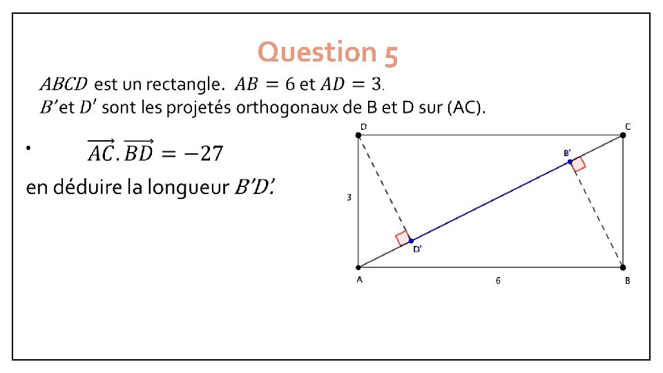 Question 5 • 