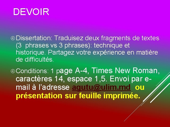 DEVOIR Dissertation: Traduisez deux fragments de textes (3 phrases vs 3 phrases): technique et
