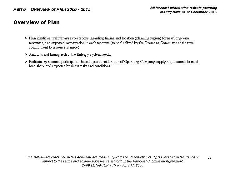 Part 6 – Overview of Plan 2006 - 2015 All forecast information reflects planning