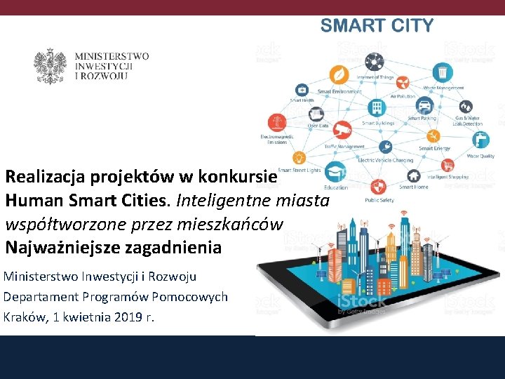 Realizacja projektów w konkursie Human Smart Cities. Inteligentne miasta współtworzone przez mieszkańców Najważniejsze zagadnienia