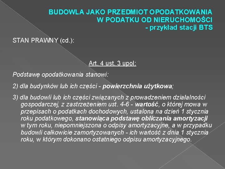 BUDOWLA JAKO PRZEDMIOT OPODATKOWANIA W PODATKU OD NIERUCHOMOŚCI - przykład stacji BTS STAN PRAWNY