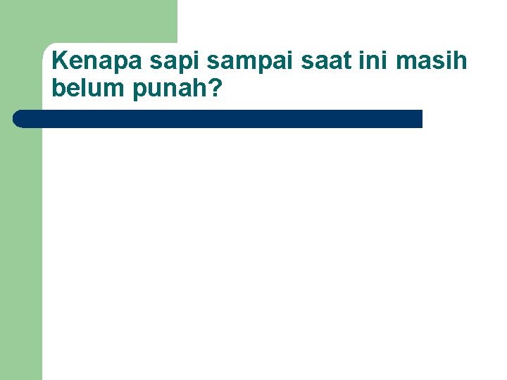 Kenapa sapi sampai saat ini masih belum punah? 