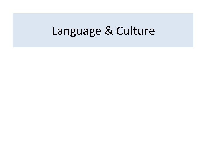 Language & Culture 